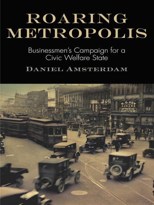 Title details for Roaring Metropolis by Daniel Amsterdam - Available